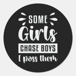 Some Girls Chase Boys I Pass Them Swimming Swimmer Classic Round Sticker