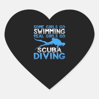 Some Girls So Swiming Real Girl Go Scuba Diving Heart Sticker
