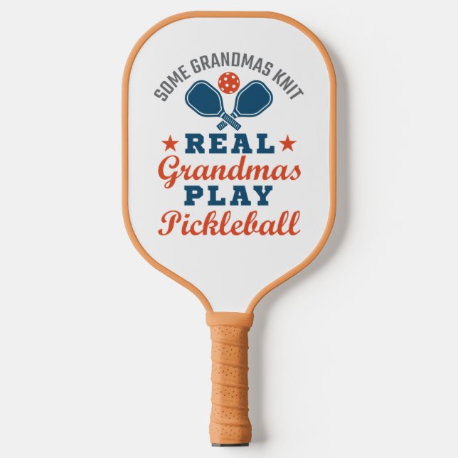 Some Grandmas Knit Real Grandmas Play Pickleball Paddle (Front)