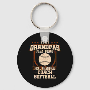Some Grandpas Play Bingo Real Grandpas Coach Softb Key Ring