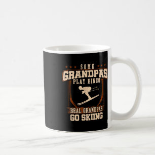 Some Grandpas Play Bingo Real Grandpas Go Skiing Coffee Mug