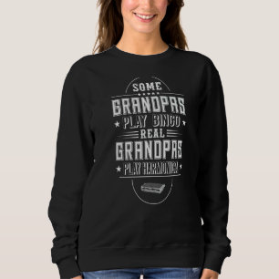 Some Grandpas Play Bingo Real Grandpas Play Harmon Sweatshirt
