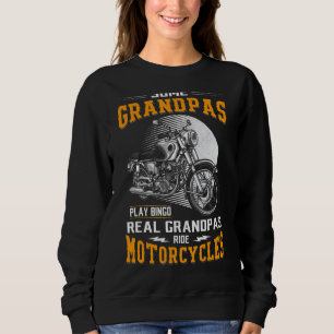 Some Grandpas Play Bingo Real Grandpas Ride Motorc Sweatshirt