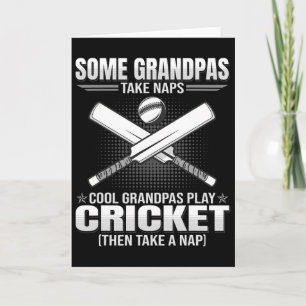 Some Grandpas Take Naps - Funny Cricket Playing Card