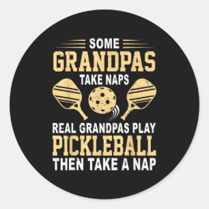 Some grandpas take naps real grandpas play classic round sticker