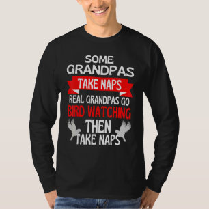 Some Grandpas Take Naps Real Grandpas Play Fishing T-Shirt