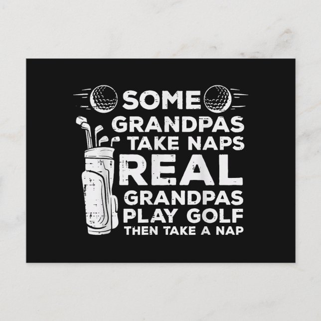 Some Grandpas Take Naps Real Play Golf Funny Golfe Postcard (Front)
