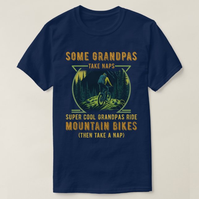 Some Grandpas take naps Super Cool Grandpas... T-Shirt (Design Front)