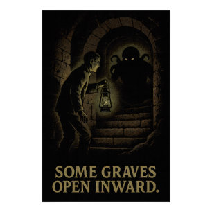 Some Graves Open Inward – A Descent into Eldritch Poster