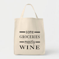 Some Groceries Mostly Wine