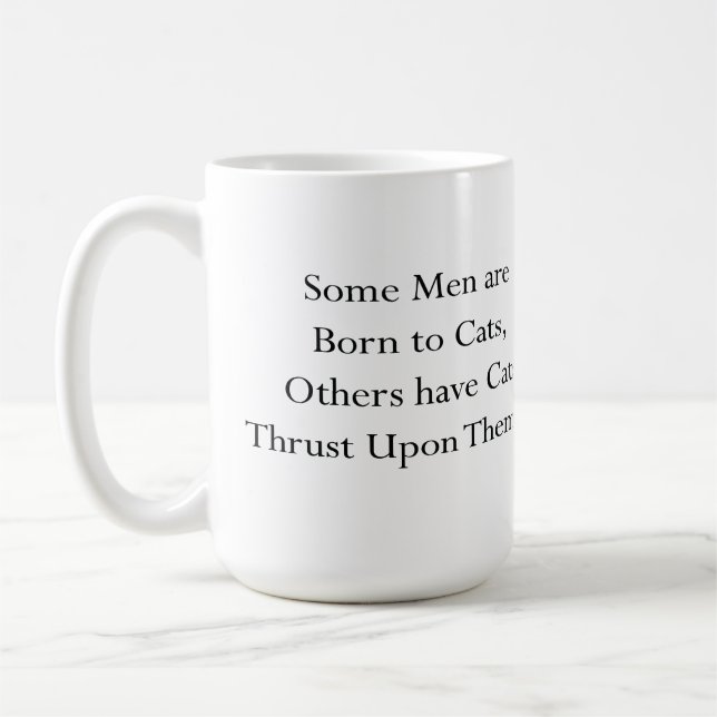 Some Men are Born to Cats Mug (Left)