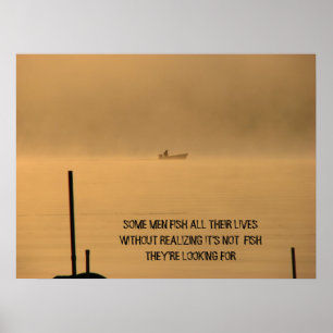 SOME MEN FISH ALL THEIR LIVES... POSTER