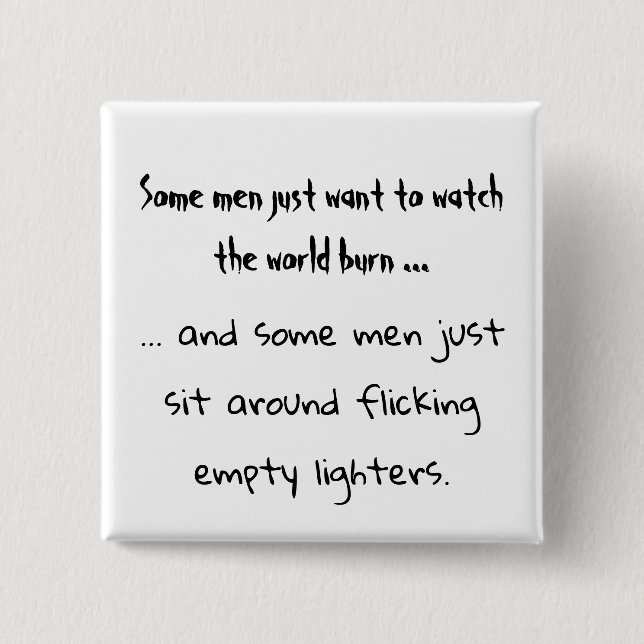 Some men just want square button (Front)