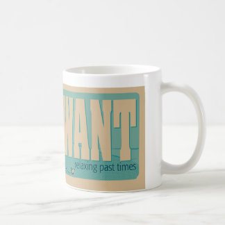 Some men want relaxing past times. coffee mug