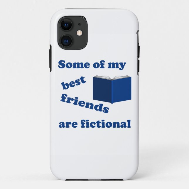 Some of my Best Friends are Fictional Case-Mate iPhone Case (Back)