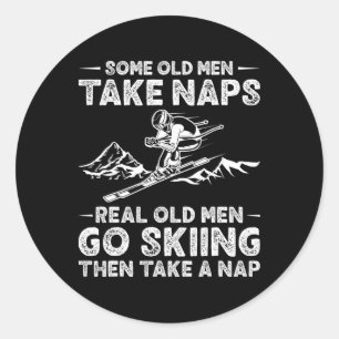 Some Old Men Take Naps - Grandpa Skiing Funny Wint Classic Round Sticker