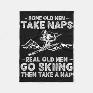 Some Old Men Take Naps - Grandpa Skiing Funny Wint Fleece Blanket