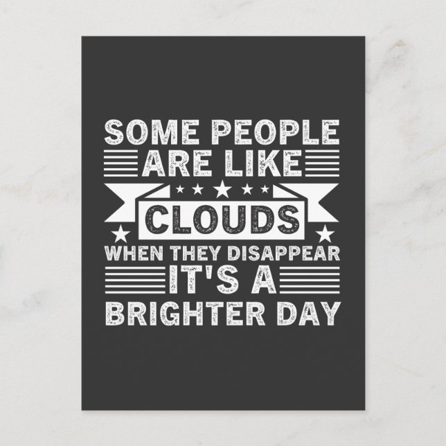 Some People Are Like Clouds When They Disappear It Postcard (Front)