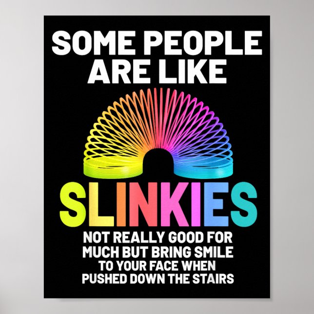 Some People Are Like Slinkies  Poster (Front)