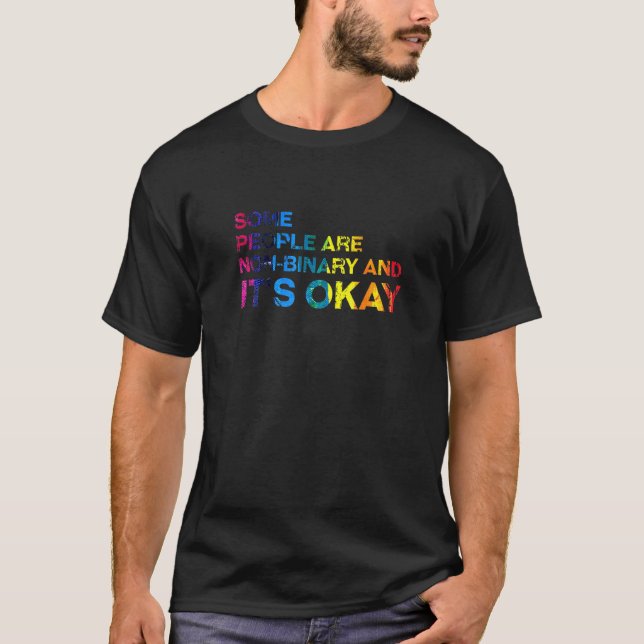 Some People Are Non-Binary LGBTQ Genderfluid Pride T-Shirt (Front)