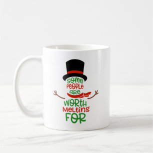 Some People Are Worth Melting For Christmas Coffee Mug