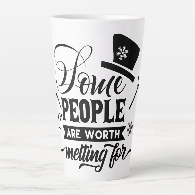 some people are worth melting for  latte mug (Front)