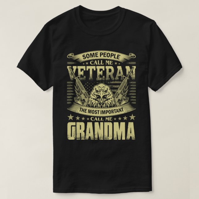 Some People Call Me Veteran GRANDMA T-Shirt (Design Front)