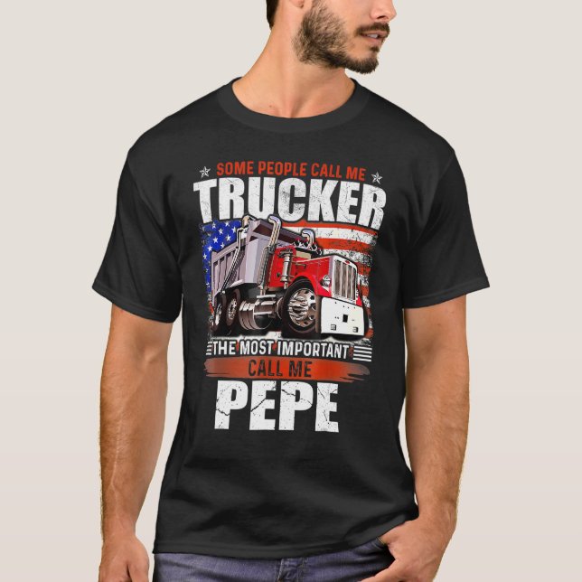 Some People Call Trucker The Most Important Call M T-Shirt (Front)