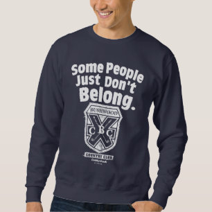Some People Just Don’t Belong Caddyshack Sweatshirt