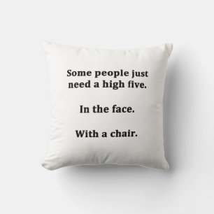 Some People Just Need a High Five Cushion