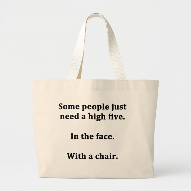 Some People Just Need a High Five Large Tote Bag (Front)