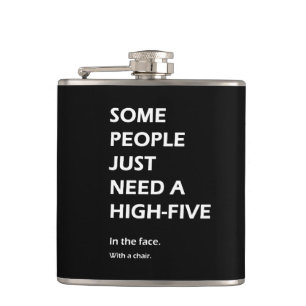Some People Just Need A High Five Sarcastic Hip Flask