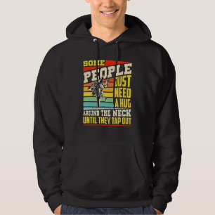 Some People Just Need A Hug Brazilian Jiu Jitsu M Hoodie
