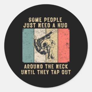 Some People Just Need A Hug Vintage Bjj Brazilian  Classic Round Sticker