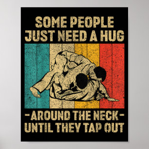 Some People Just Need A Hug Vintage Bjj Brazilian Poster