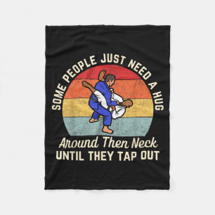 Some People Need A Hug BJJ Brazilian Jiu Jitsu Men Fleece Blanket