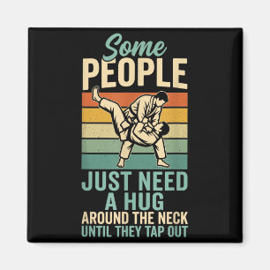 Some People Need A Hug Brazilian Jiu Jitsu MMA BJJ Magnet