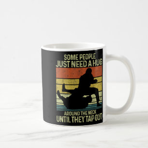 Some People Need A Hug Funny BJJ Brazilian Jiu Coffee Mug