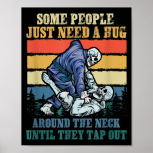 Some People Need A Hug Vintage BJJ Brazilian Jiu Poster