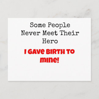 Some People Never Meet their Hero Postcard