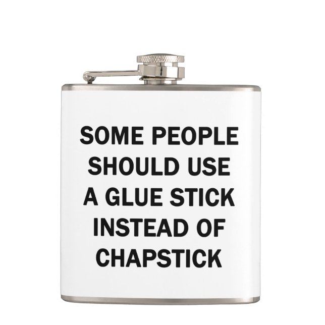 Some People Should Use a Glue Stick Hip Flask (Front)