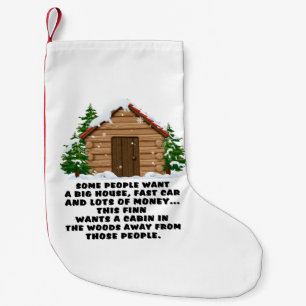 Some People Want A Big House Beautiful Christmas Small Christmas Stocking