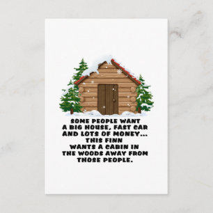 Some People Want A Big House Fast Car Enclosure Card