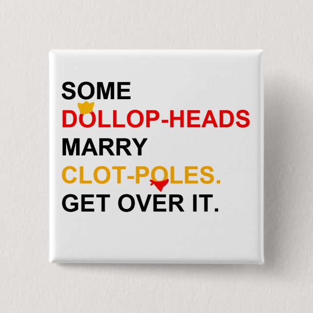 Some Princes Marry Manservants 15 Cm Square Badge (Front)