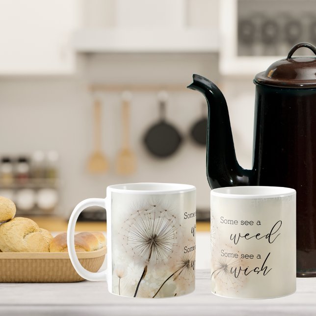 Some See a Weed Some See a Wish Dandelion  Coffee Mug (Creator Uploaded)