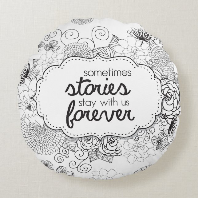Some Stories Stay with Us Forever Throw Pillow (Front)