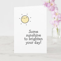 Some Sunshine to Brighten your Day! 