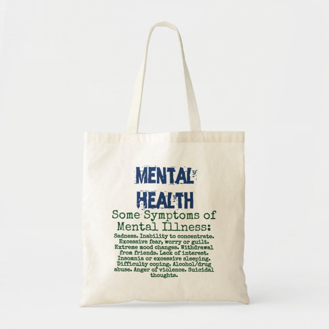 Some Symptoms of Mental Illness - Mental Health Qu Tote Bag (Front)