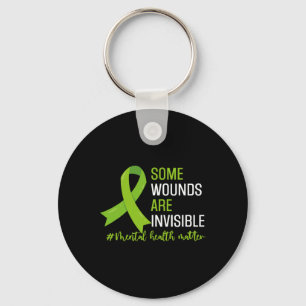 Some Wounds Are Invisible Mental Health Awareness Key Ring