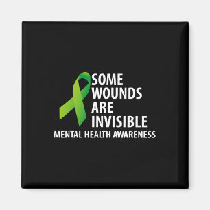 Some Wounds Are Invisible Mental Health Awareness  Magnet